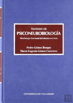 Bertrand.pt - Tratado De Psiconeurobiología. Morfología Funcional Del Sistema Nervioso