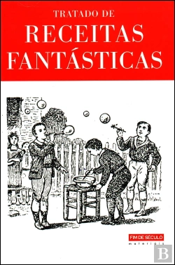 Bertrand.pt - Tratado de Receitas Fantásticas