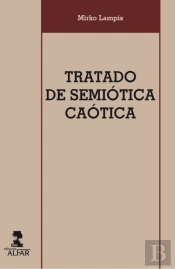 Tratado De Semiótica Caótica