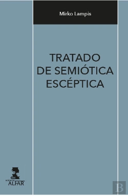 Bertrand.pt - Tratado De Semiótica Escéptica