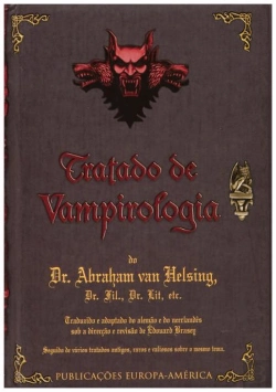 Bertrand.pt - Tratado de Vampirologia do Dr. Abraham Van Helsing