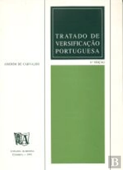 Bertrand.pt - Tratado de Versificação Portuguesa