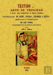 Tratado Del Arte De Trinchar Y Modo De Servir A Una Mesa