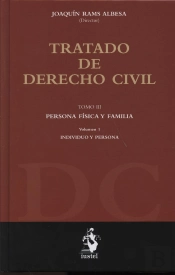 Tratado Derecho Civil: Persona Fisica Y Familia Volumen Iii
