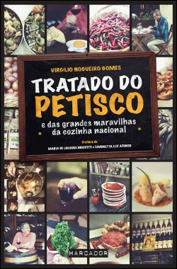 Bertrand.pt - Tratado do Petisco e das Grandes Maravilhas da Cozinha Nacional