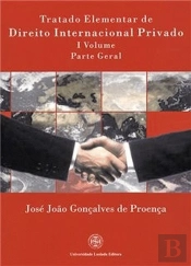 Tratado Elementar de Direito Internacional Privado - I Volume - Parte Geral