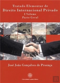 Bertrand.pt - Tratado Elementar de Direito Internacional Privado - I Volume - Parte Geral