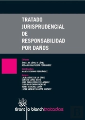 Tratado Jurisprudencial De Responsabilidad Por Daños