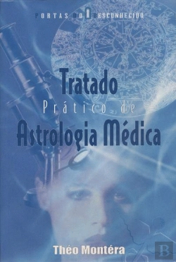 Bertrand.pt - Tratado Prático de Astrologia Médica