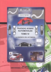 Tratado Sobre Automóviles. Tomo Iv. La Dinámica Del Automóvil