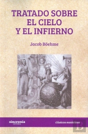 Tratado Sobre El Cielo Y El Infierno