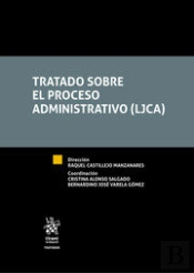 Tratado Sobre El Proceso Administrativo (Ljca)