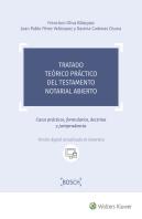 Tratado Teórico Práctico Del Testamento Notarial Abierto