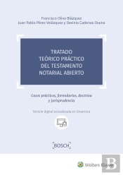 Tratado Teórico Práctico Del Testamento Notarial Abierto