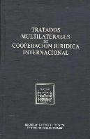 Tratados Multilaterales De Cooperacion Juridica Internaciona