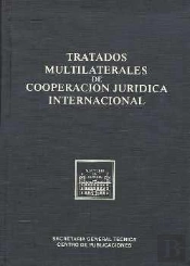 Tratados Multilaterales De Cooperacion Juridica Internaciona
