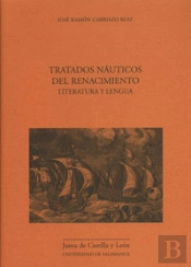 Tratados Naúticos Del Renacimiento. Literatura Y Lengua