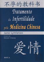 Tratamento da Infertilidade pela Medicina Chinesa