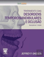 Tratamento das Desordens Temporomandibulares e Oclusão