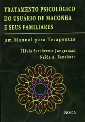 Tratamento Psicológico do Usuário de Maconha e Seus Familiares