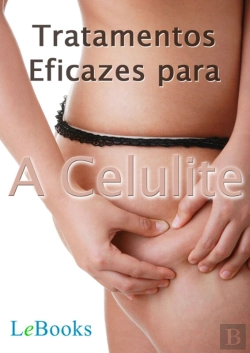 Bertrand.pt - Tratamentos Eficazes Para A Celulite