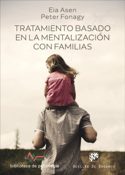 Bertrand.pt - Tratamiento Basado En La Mentalizacion Con Familias