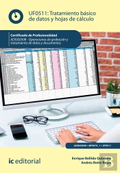 Tratamiento Básico De Datos Y Hojas De Cálculo. Adgg0508 - Operaciones De Grabación Y Tratamiento De