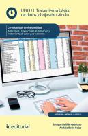 Tratamiento Básico De Datos Y Hojas De Cálculo. Adgg0508 - Operaciones De Grabación Y Tratamiento De