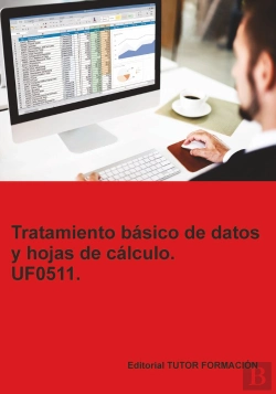 Bertrand.pt - Tratamiento Basico De Datos Y Hojas De Calculo. Uf0511.