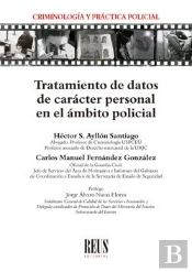 Tratamiento De Datos De Carácter Personal En El Ámbito Policial