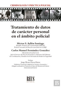 Bertrand.pt - Tratamiento De Datos De Carácter Personal En El Ámbito Policial