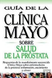 Tratamiento De La Diabetes. Guía De La Clínica Mayosalud De La Prostata. Guía De La Clínica Mayo