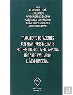 Bertrand.pt - Tratamiento De Pacientes Con Rizartrosis Mediante Protesis Trapecio-Metacarpiana Tipo Arpe: Evaluaci