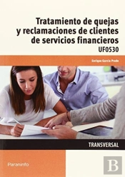 Tratamiento De Quejas Y Reclamaciones De Clientes De Servicios Financieros