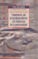 Tratamiento Del Drogodependiente Con Trastorno De La Personalidad