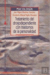 Tratamiento Del Drogodependiente Con Trastorno De La Personalidad