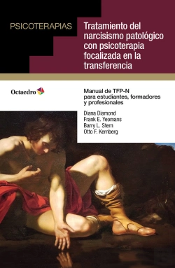 Bertrand.pt - Tratamiento Del Narcisismo Patologico Con Psicoterapia Focalizada En La Transfer