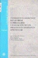 Tratamiento Didáctico De Las Áreas Curriculares Y Evaluación. Procesos De Enseñanza-Aprendizaje