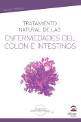 Tratamiento Natural De Enfermedades Del Colon E Intestinos