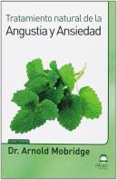 Tratamiento Natural De La Angustia Y Ansiedad