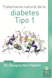Tratamiento Natural De La Diabetes Tipo 1.