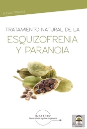 Tratamiento Natural De La Esquizofrenia Y La Paranoia