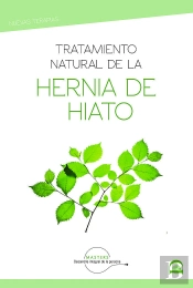 Tratamiento Natural De La Hernia De Hiato