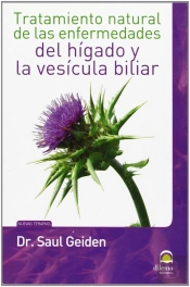 Tratamiento Natural De Las Enfermedades Del Hígado Y Vesícula Biliar