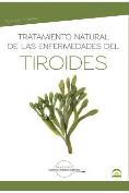Tratamiento Natural De Las Enfermedades Del Tiroides