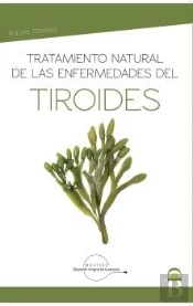 Tratamiento Natural De Las Enfermedades Del Tiroides