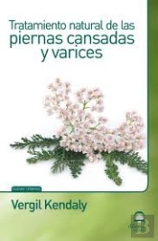 Tratamiento Natural De Las Piernas Cansadas Y Las Varices