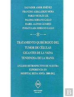 Bertrand.pt - Tratamiento Quirurgico Del Tumor De Celulas Gigantes De La Vaina Tendinosa De La Mano Analisis Retro