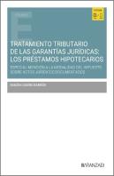 Tratamiento Tributario De Las Garantias Juridicas: Los Prestamos Hipot
