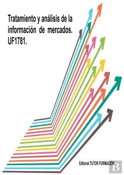 Bertrand.pt - Tratamiento Y Analisis De La Informacion De Mercados. Uf1781